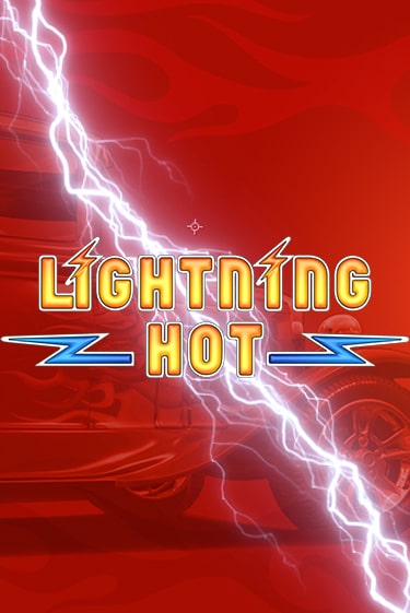 Lightning Hot бесплатная онлайн игра | Фламинго Казино без регистрации