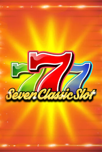 Seven Classic Slot бесплатная онлайн игра | Фламинго Казино без регистрации