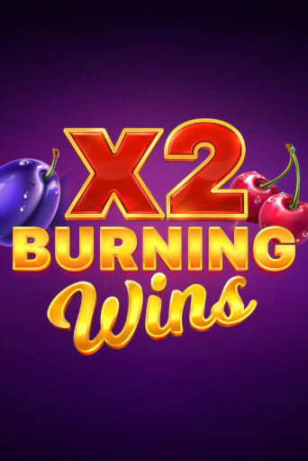 Burning Wins x2 бесплатная онлайн игра | Фламинго Казино без регистрации